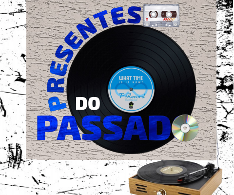 presentes-do-passado